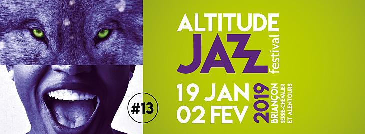 ALTITUDE JAZZ FESTIVAL.  Du 19 janvier au 2 f&eacute;vrier 2019