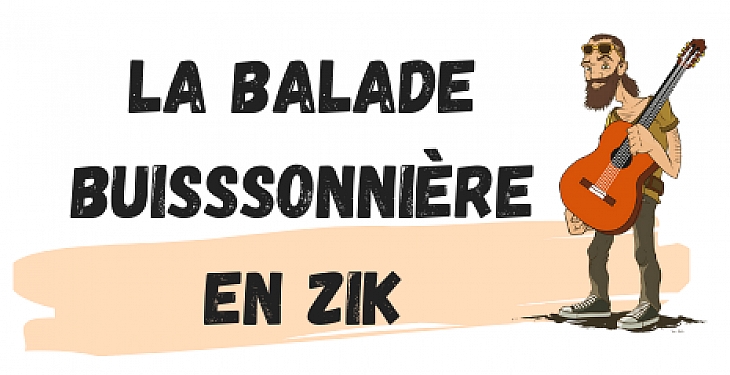 La Balade Buissonni&egrave;re en Zik 